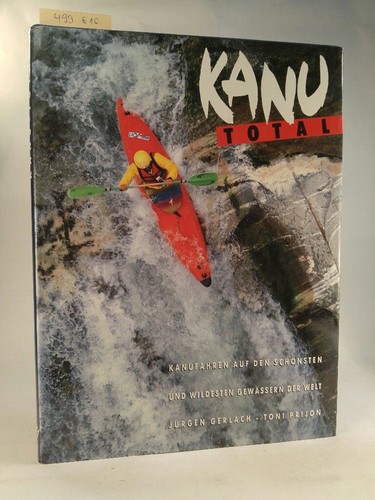 Kanu total kanufahren auf den - kanufahren,