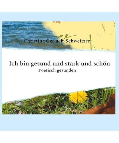 Ich bin gesund - , stark