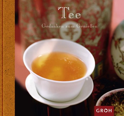 Tee gedanken für genießer - gedanken,